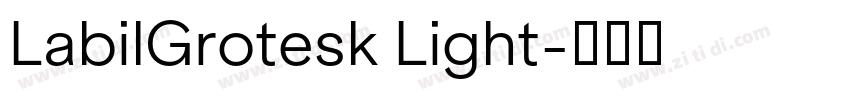 LabilGrotesk Light字体转换